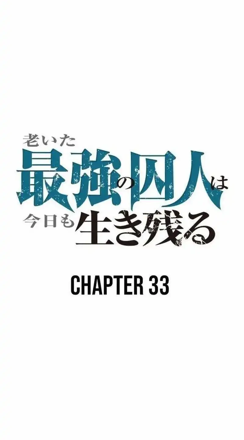 The Aged Strongest Prisoner Survives Again Today Chapter 33 Gambar 39