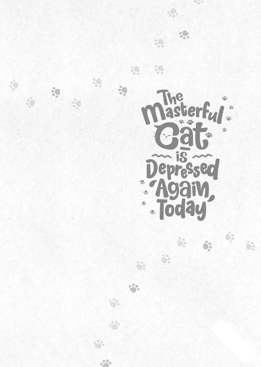 The Masterful Cat is Depressed Again Today Chapter 2 Gambar 10