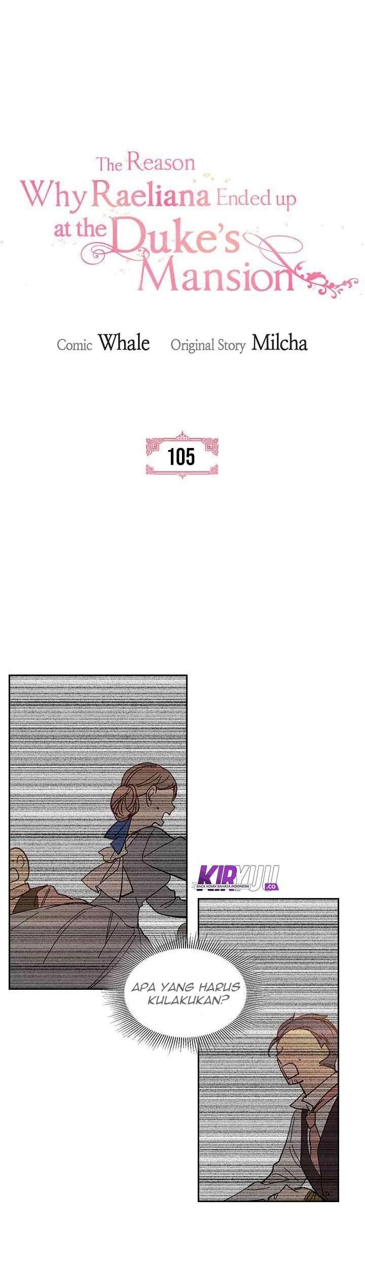 The Reason Why Raeliana Ended up at the Duke’s Mansion Chapter 105 Gambar 4