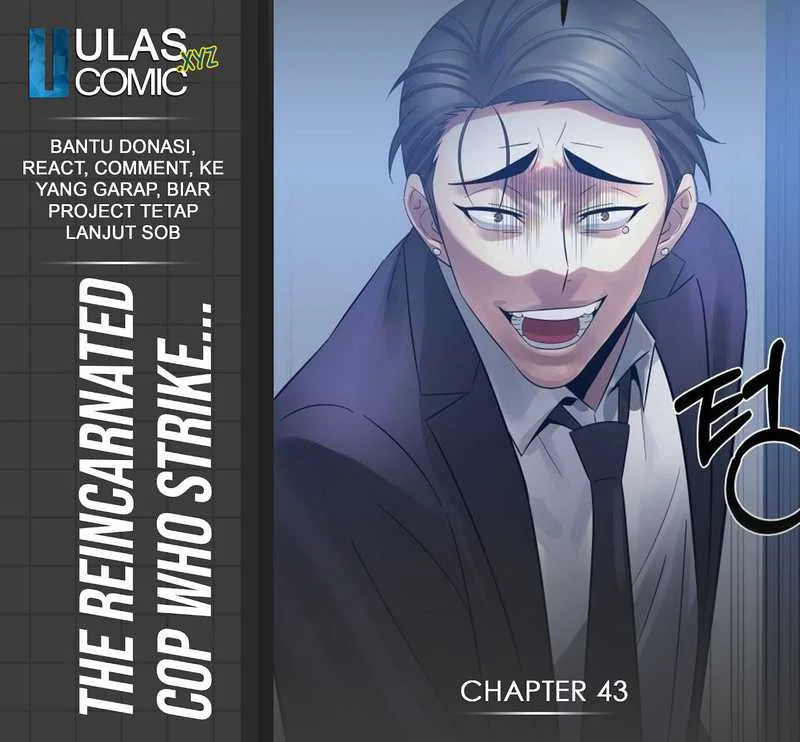 Baca Komik The Reincarnated Cop Who Strikes With Wealth Chapter 43 Gambar 1
