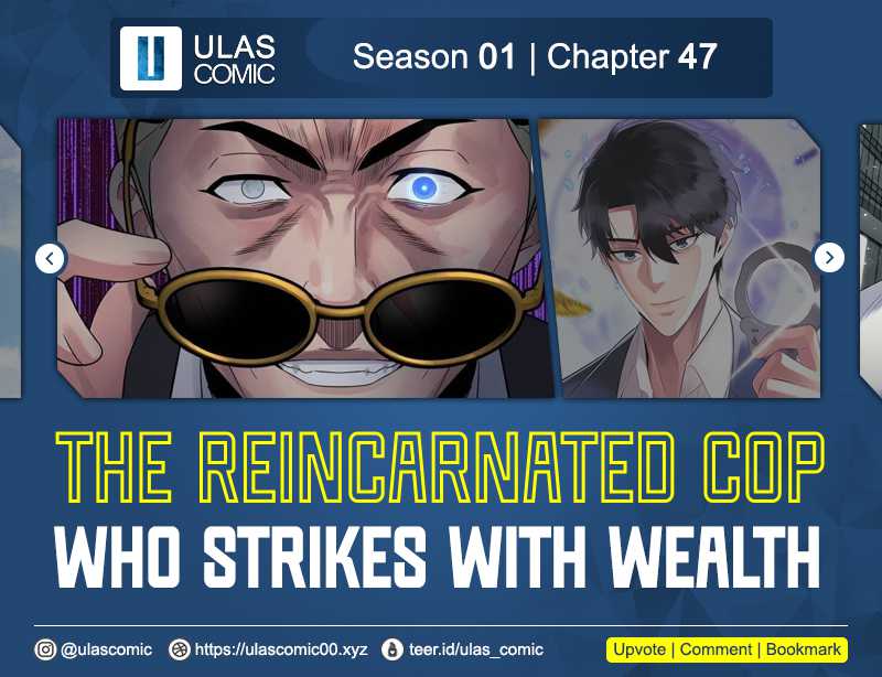 Baca Komik The Reincarnated Cop Who Strikes With Wealth Chapter 48 Gambar 1