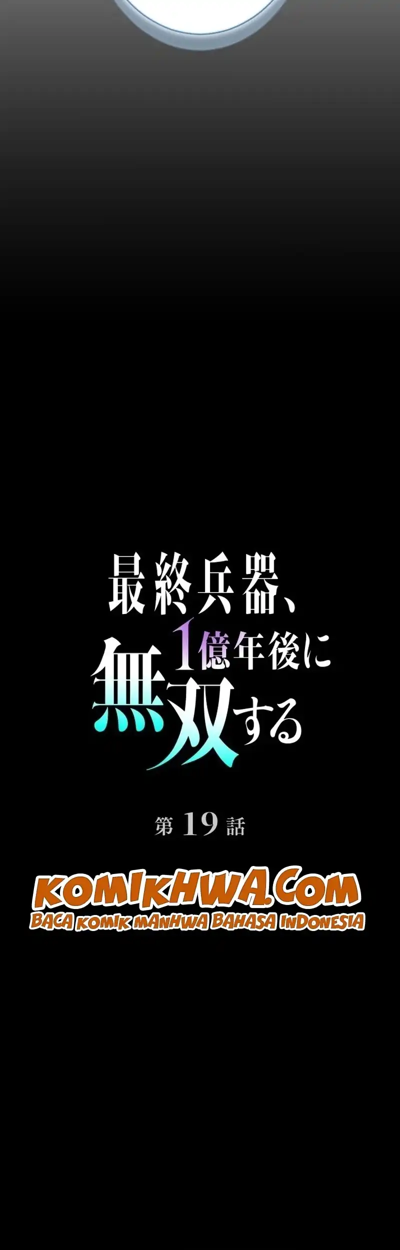 The Ultimate Weapon Returns After 100 Million Years Chapter 19 Gambar 7