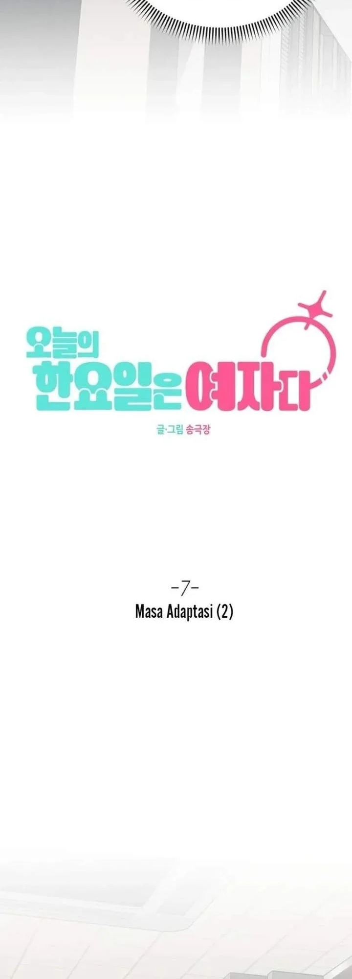 Today is a Woman Day (Today's Han Yoil Is a Woman) Chapter 7 Gambar 8