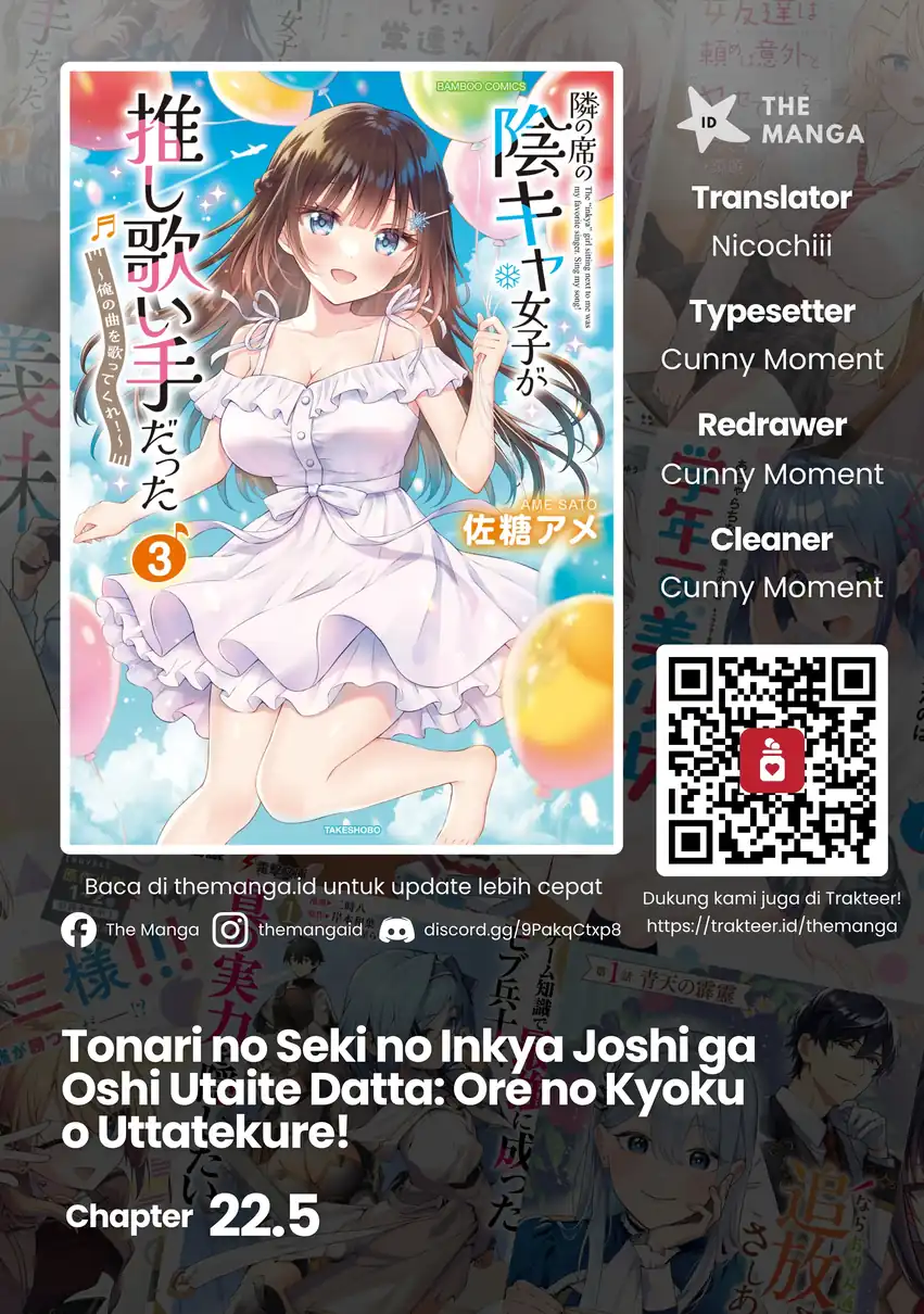 Tonari no Seki no Inkya Joshi ga Oshi Utaite Datta – Ore no Kyoku wo Uttatekure! Chapter 22.5 halaman 2