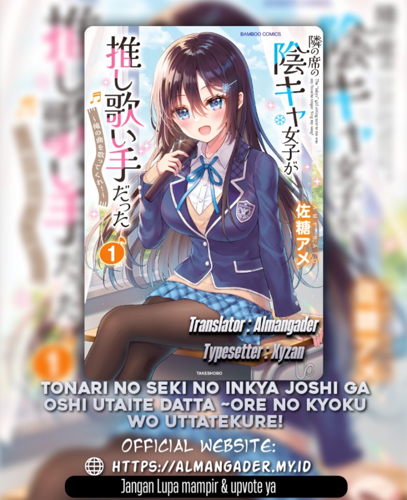 Baca Manga Tonari no Seki no Inkya Joshi ga Oshi Utaite Datta – Ore no Kyoku wo Uttatekure! Chapter 4.1 Gambar 2