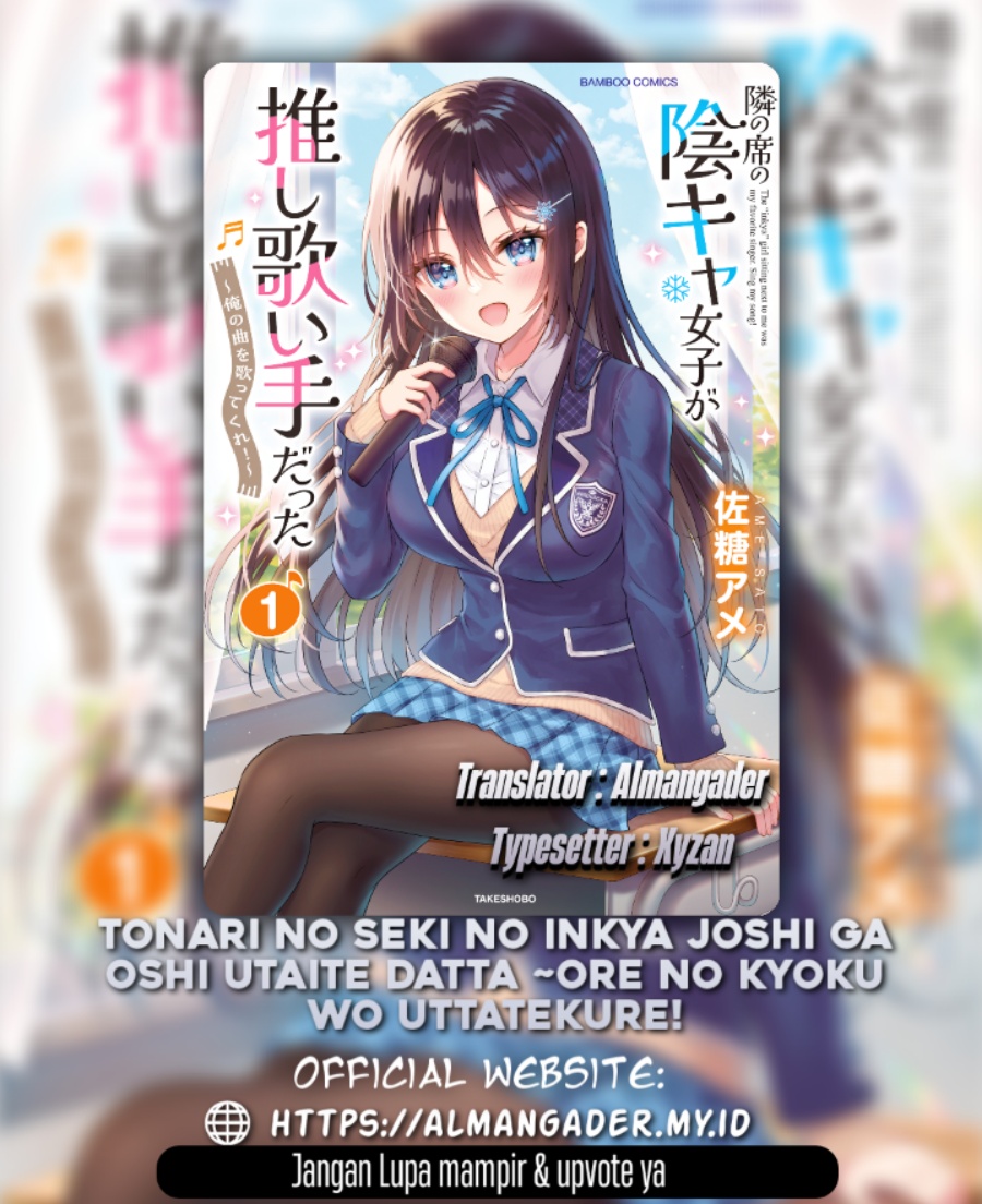 Baca Manga Tonari no Seki no Inkya Joshi ga Oshi Utaite Datta – Ore no Kyoku wo Uttatekure! Chapter 4.2 Gambar 2