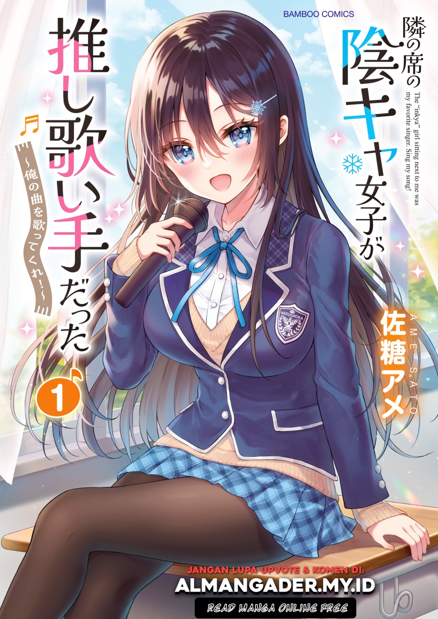 Baca Manga Tonari no Seki no Inkya Joshi ga Oshi Utaite Datta – Ore no Kyoku wo Uttatekure! Chapter 6 Gambar 2