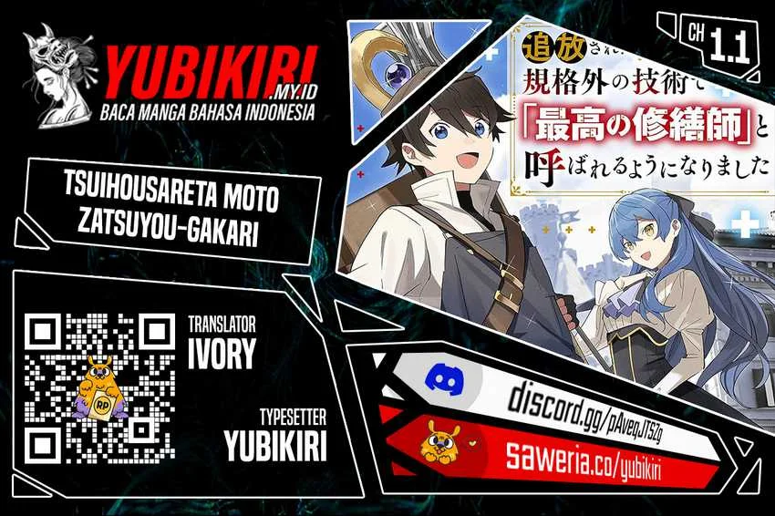 Komik Tsuihousareta Moto Zatsuyou-gakari, Kikakugai no Gijutsu de “Saikou no Shuuzenshi” to Yobareru You ni narimashita Chapter 1.1 gambar nomor 1