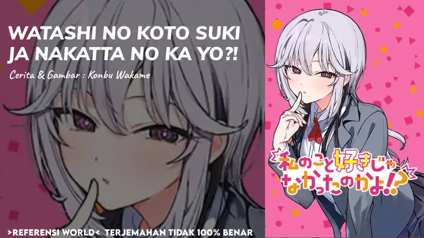 Komik Watashi no Koto Suki ja Nakatta no ka yo!? Chapter 1 gambar 1