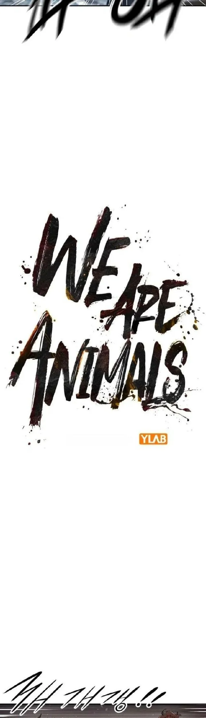 We Are Animals Chapter 9 Gambar 17