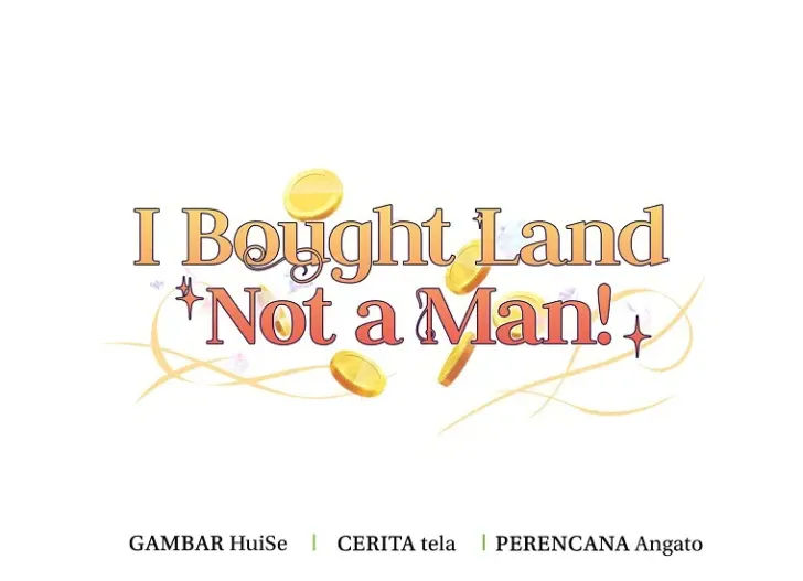 What I Bought Is Land, Not a Man Chapter 1 Gambar 146