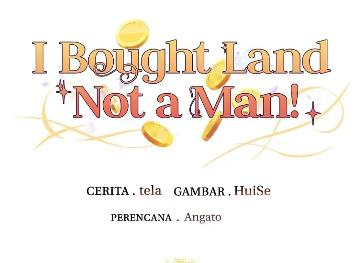 What I Bought Is Land, Not a Man Chapter 1 Gambar 22