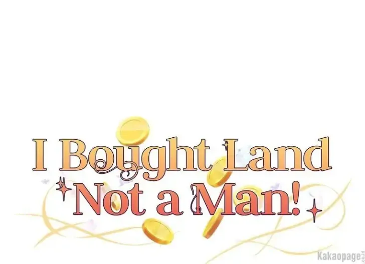 What I Bought Is Land, Not a Man Chapter 12 Gambar 81