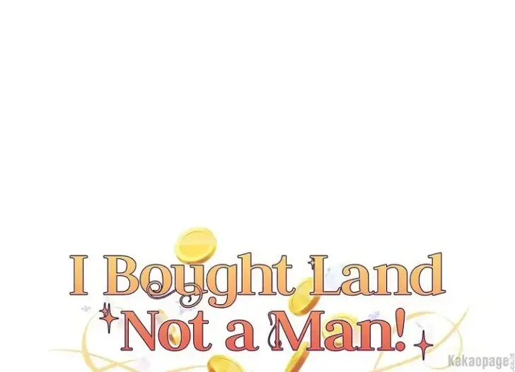 What I Bought Is Land, Not a Man Chapter 15 Gambar 30
