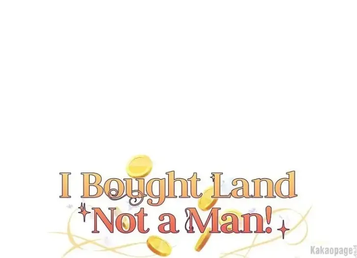 What I Bought Is Land, Not a Man Chapter 17 Gambar 174