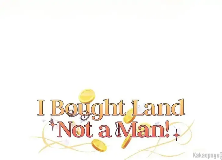What I Bought Is Land, Not a Man Chapter 18 Gambar 182