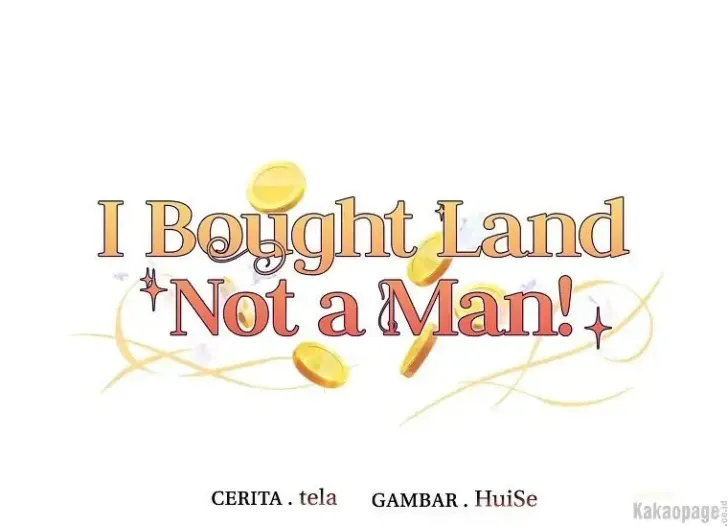 What I Bought Is Land, Not a Man Chapter 19 Gambar 35