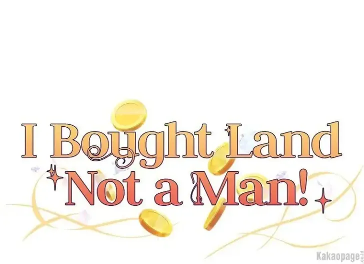 What I Bought Is Land, Not a Man Chapter 22 Gambar 16