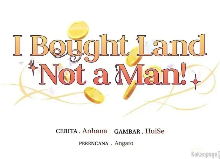 What I Bought Is Land, Not a Man Chapter 30 Gambar 18