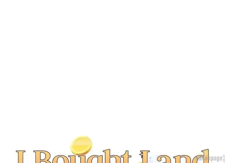 What I Bought Is Land, Not a Man Chapter 35 Gambar 18