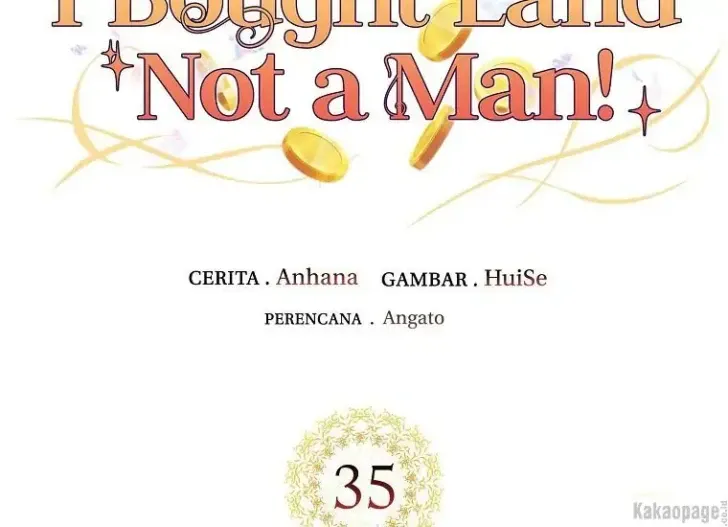 What I Bought Is Land, Not a Man Chapter 35 Gambar 19