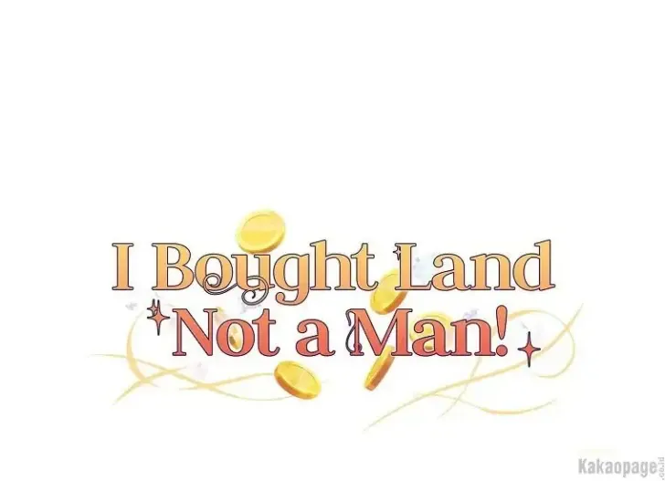 What I Bought Is Land, Not a Man Chapter 39 Gambar 146