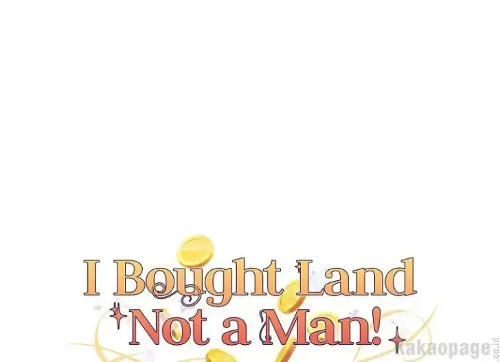 What I Bought Is Land, Not a Man Chapter 49 Gambar 144