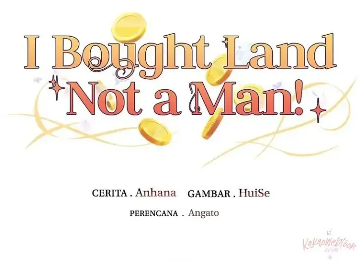 What I Bought Is Land, Not a Man Chapter 51 Gambar 11