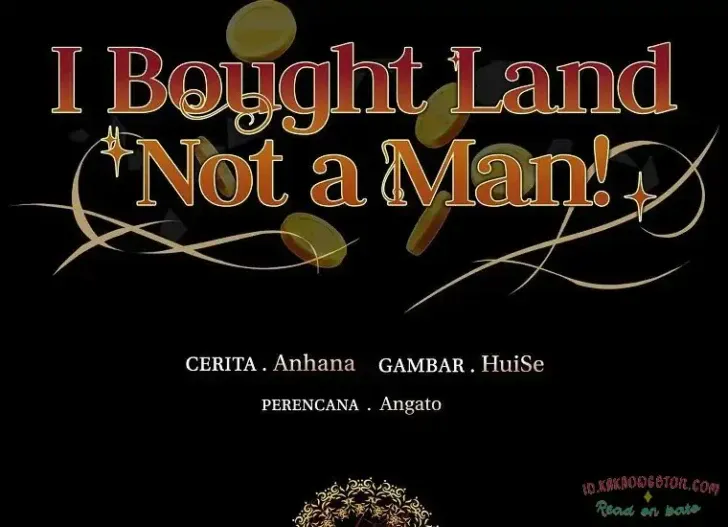 What I Bought Is Land, Not a Man Chapter 54 Gambar 25