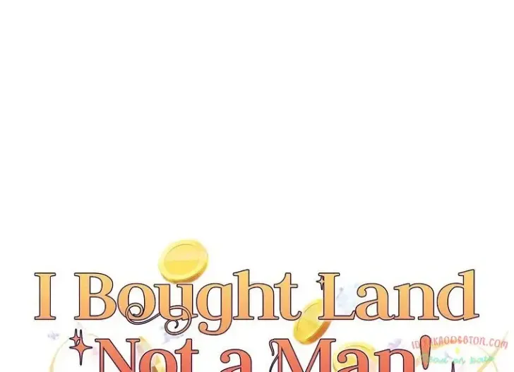 What I Bought Is Land, Not a Man Chapter 55 Gambar 10