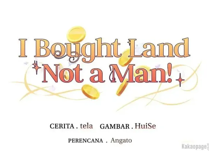 What I Bought Is Land, Not a Man Chapter 6 Gambar 8