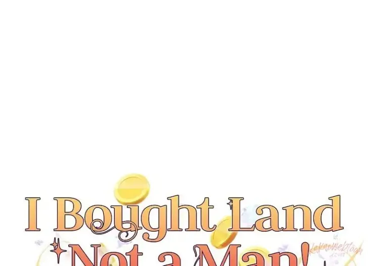 What I Bought Is Land, Not a Man Chapter 63 Gambar 36