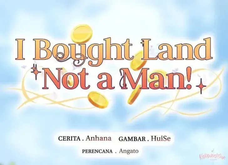 What I Bought Is Land, Not a Man Chapter 68 Gambar 107