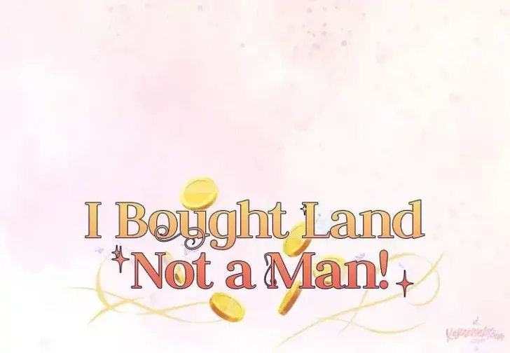 What I Bought Is Land, Not a Man Chapter 68 Gambar 161