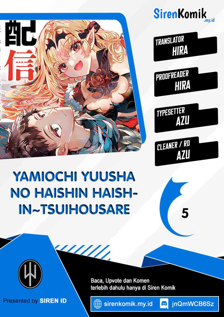 Baca Komik Yamiochi Yuusha no Haishin Haishin~Tsuihousare, Kakushi Boss Beya ni Hourikomareta Kekka, Boss to Tansakushagari Haishin wo Hajimeru~@comic Chapter 5 Gambar 1