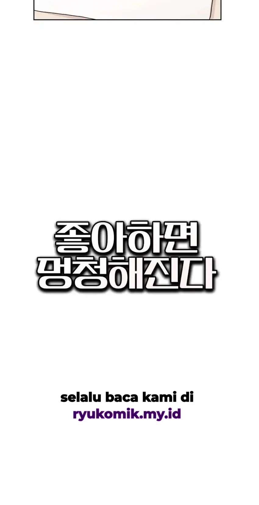 You Get Dumb When You're in Love Chapter 21 Gambar 38