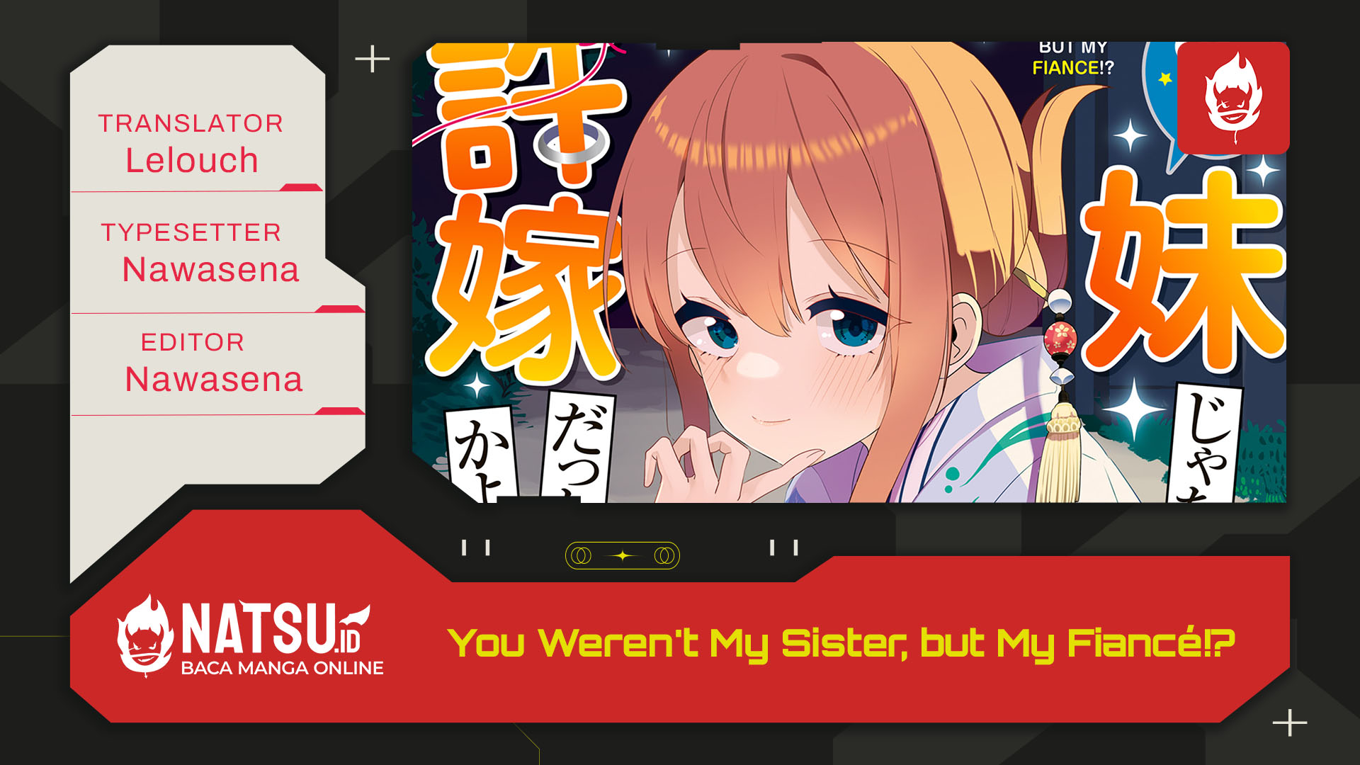 Baca Komik You Weren’t My Sister, But My Fiancee!? (Omae Imouto Janakute Iinazuke Datta no ka yo!?) Chapter 15 Gambar 1