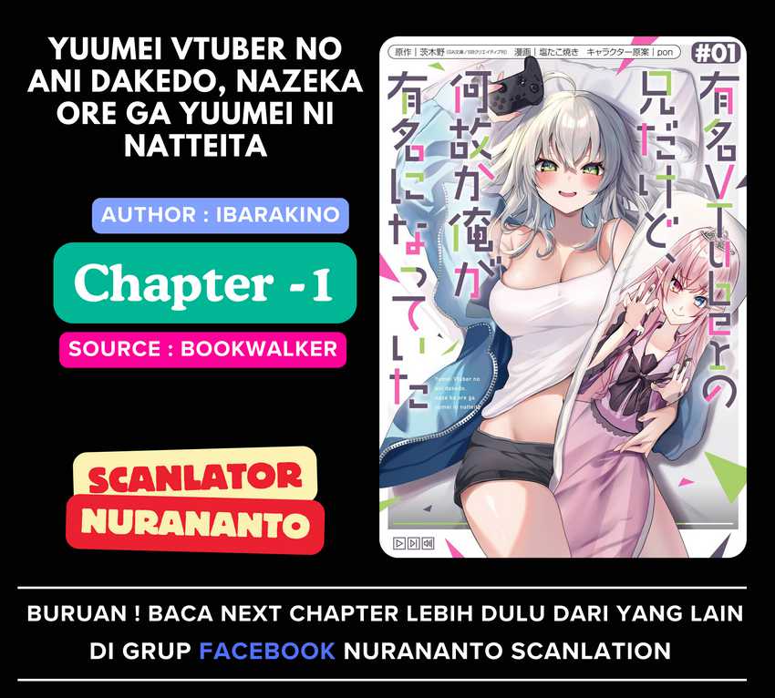 Baca Komik Yuumei VTuber no Ani Dakedo Nazeka Ore ga Yuumei ni Natteita Chapter 1.5 Gambar 1