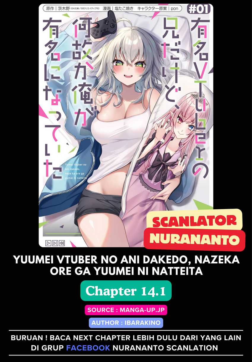 Baca Komik Yuumei VTuber no Ani Dakedo Nazeka Ore ga Yuumei ni Natteita Chapter 14.1 Gambar 1