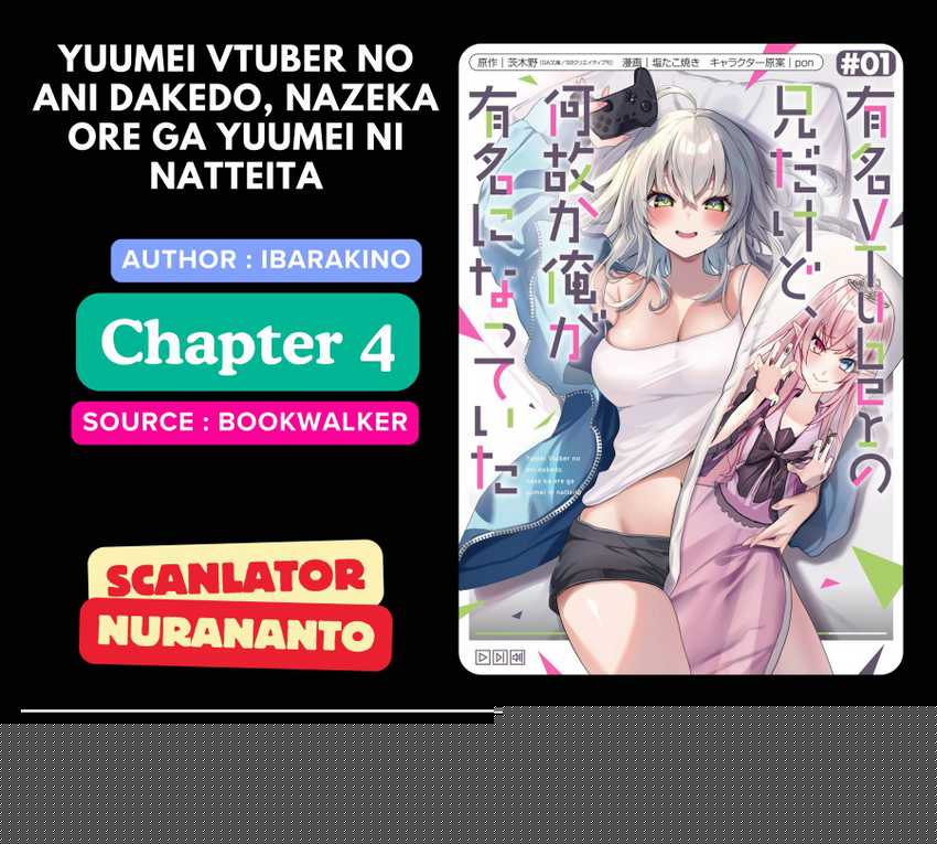 Baca Komik Yuumei VTuber no Ani Dakedo Nazeka Ore ga Yuumei ni Natteita Chapter 4 Gambar 1