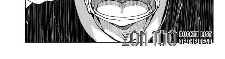Baca Manga Zombie 100 ~Zombie ni Naru Made ni Shitai 100 no Koto~ Chapter 52 Gambar 2