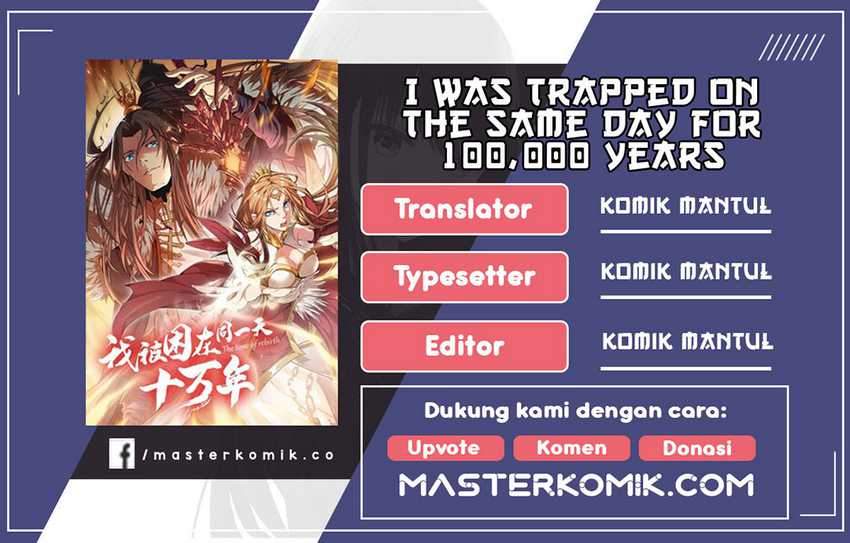 Baca Komik I Was Trapped On The Same Day For 100,000 Years Chapter 31 Gambar 1
