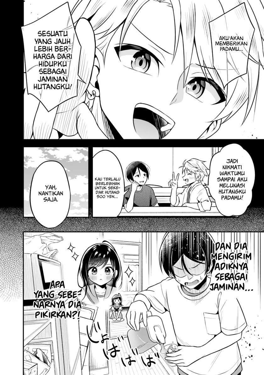 Yuujin ni 500 Yen Kashitara Shakkin no Kata ni Imouto wo Yokoshite Kita Nodakeredo, Ore wa Ittai Dou Sureba Iindarou Chapter 1 Gambar 6