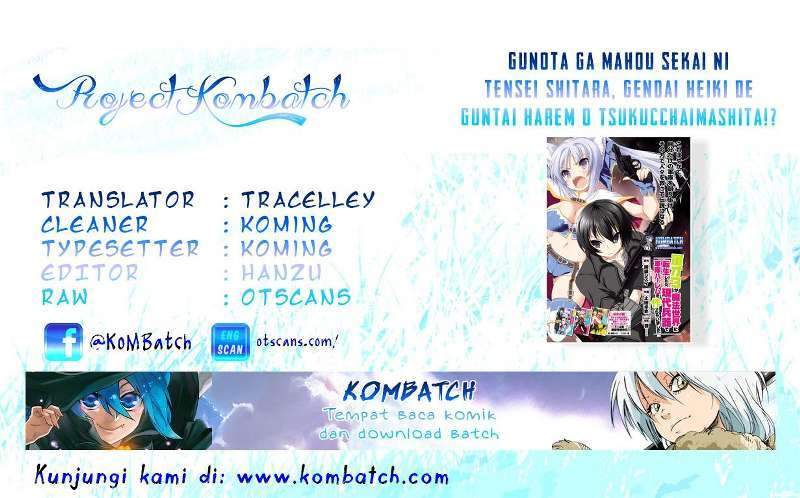 Baca Komik Gunota ga Mahou Sekai ni Tensei Shitara, Gendai Heiki de Guntai Harem o Tsukucchaimashita!? Chapter 03 Gambar 1