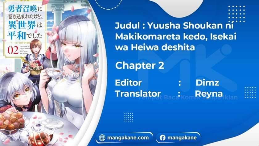 Baca Komik Yuusha Shoukan ni Makikomareta kedo, Isekai wa Heiwa deshita Chapter 2 Gambar 1