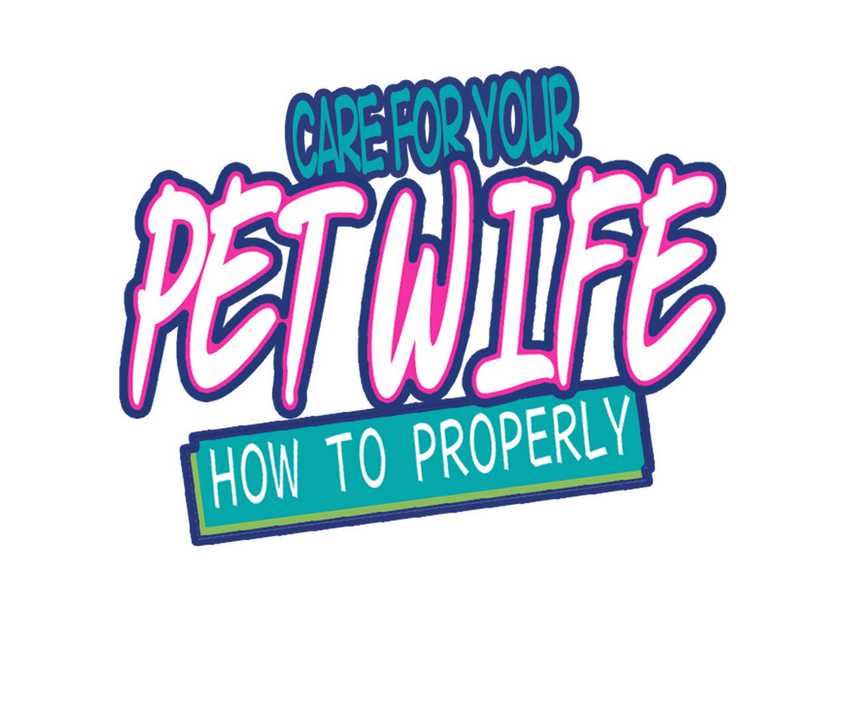 Baca Manhua How To Properly Care For Your Pet Wife Chapter 18 Gambar 2