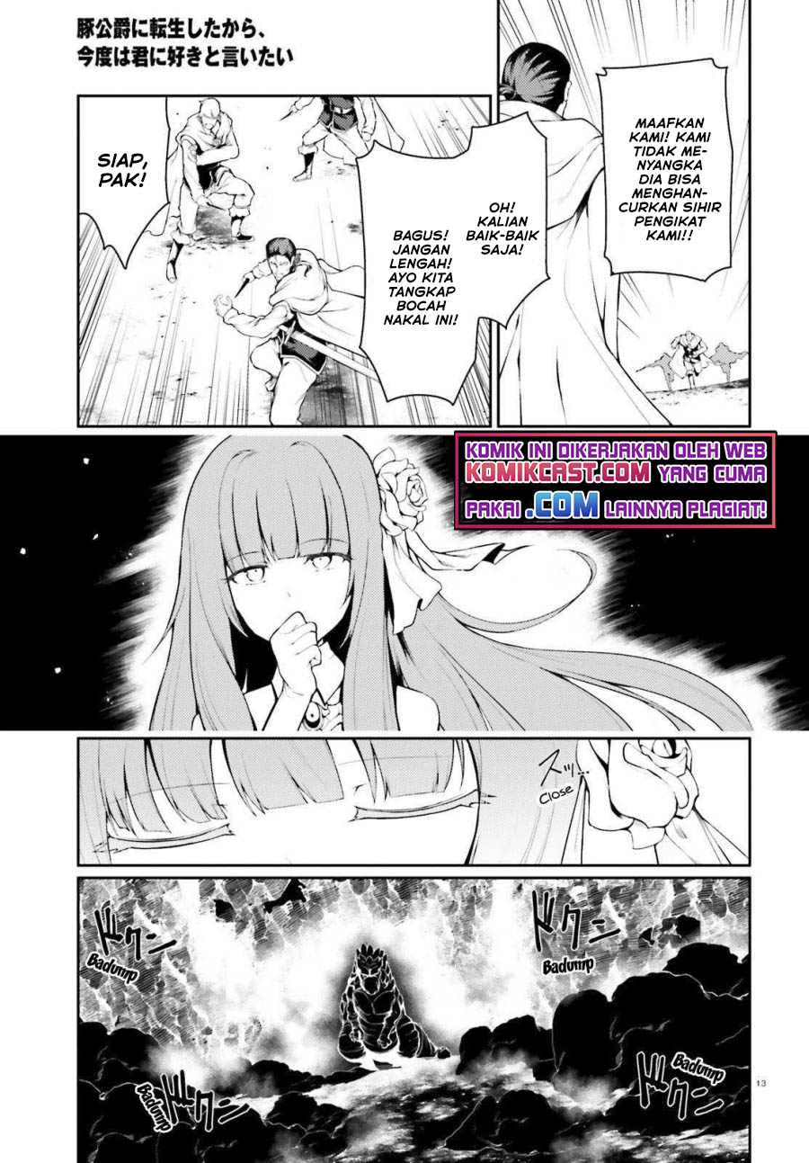 Buta Koushaku ni Tensei Shitakara, Kondo wa Kimi ni Suki to Iitai Chapter 33 Gambar 14