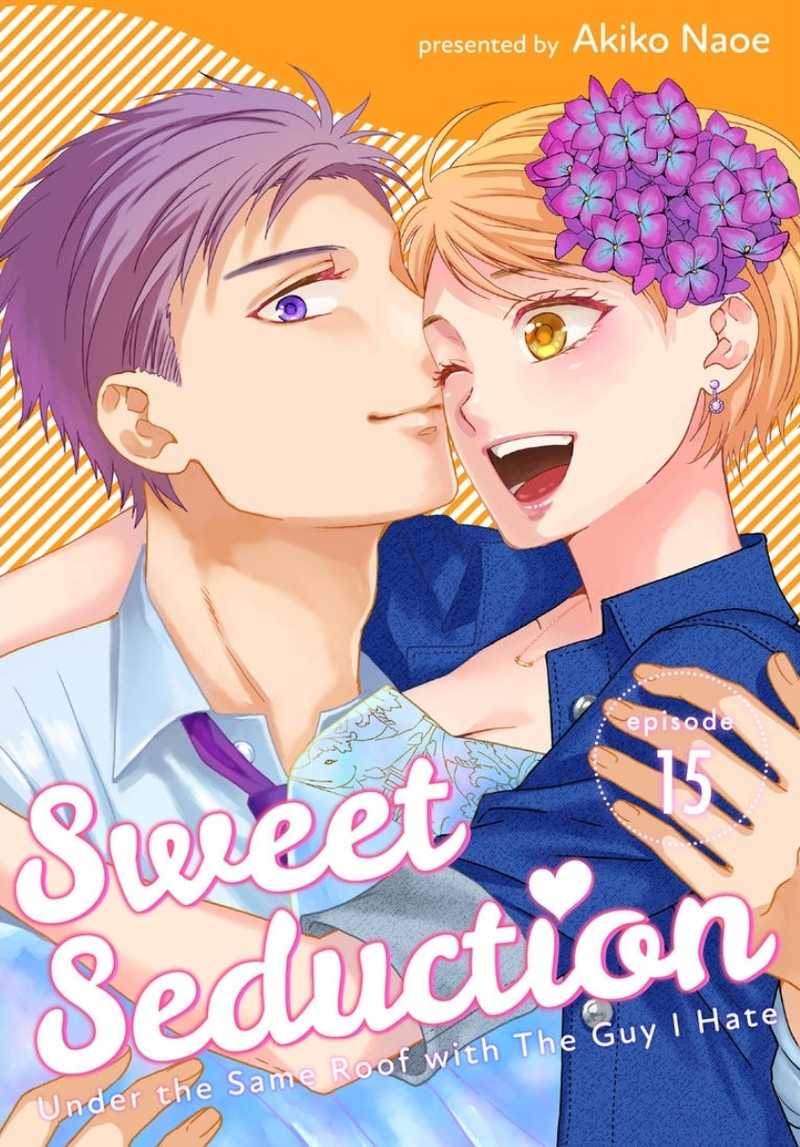 Baca Manga Hitotsu Yane no Shita de… Kirai na Aitsu no Amai Yuuwaku Chapter 15 Gambar 2