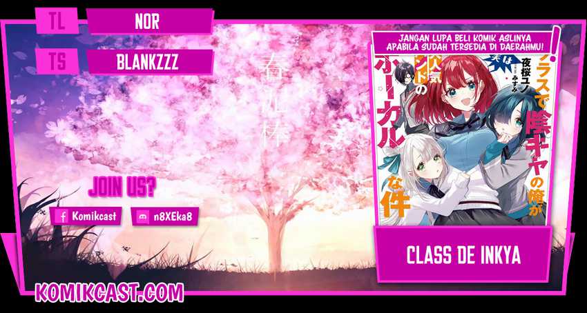 Baca Komik Class de Inkya no Ore ga Jitsu wa Daininki Band no Vocal na Ken Chapter 10 Gambar 1