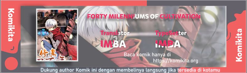 Baca Manhua Forty Millenniums of Cultivation Chapter 32 Gambar 2